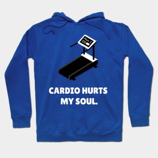 Cardio Hurts My Soul Workout Hoodie